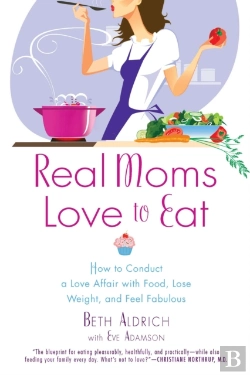 Bertrand.pt - Real Moms Love To Eat