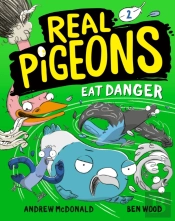 Real Pigeons Eat Danger (Book 2)