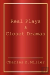 Real Plays & Closet Dramas