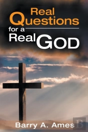 Real Questions For A Real God