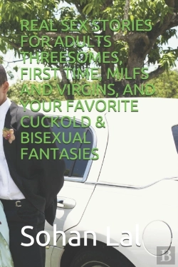 Bertrand.pt - Real Sex Stories For Adults Threesomes, First Time, Milfs And Virgins, And Your Favorite Cuckold & Bisexual Fantasies