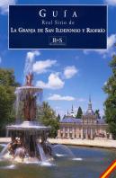 Real Sitio De La Granja De San Ildefonso Y Riofrío
