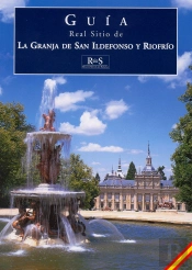 Real Sitio De La Granja De San Ildefonso Y Riofrío