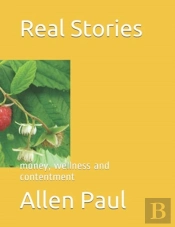 Real Stories: Money, Wellness And Conten