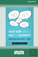 Real Talk About Sex And Consent