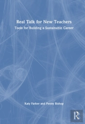 Real Talk For New Teachers