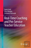 Real-Time Coaching And Pre-Service Teacher Education