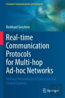 Real-Time Communication Protocols For Multi-Hop Ad-Hoc Networks