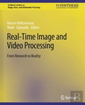 Real-Time Image And Video Processing