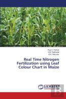 Real Time Nitrogen Fertilization Using Leaf Colour Chart In Maize