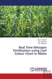 Real Time Nitrogen Fertilization Using Leaf Colour Chart In Maize