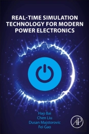 Real-Time Simulation Technology For Modern Power Electronics