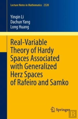 Bertrand.pt - Real-Variable Theory Of Hardy Spaces Associated With Generalized Herz Spaces Of Rafeiro And Samko