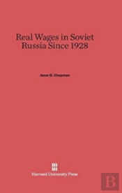 Real Wages In Soviet Russia Since 1928
