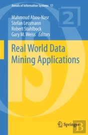 Real World Data Mining Applications