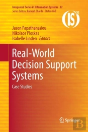 Real-World Decision Support Systems