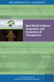 Real-World Evidence Generation And Evaluation Of Therapeutics
