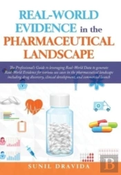 Real-World Evidence In The Pharmaceutical Landscape