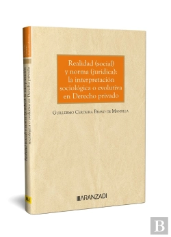 Bertrand.pt - Realidad Social Y Norma Juridica La Interpretacion Sociologi