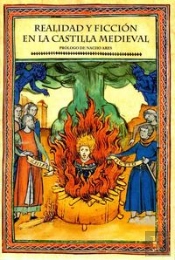 Realidad Y Ficcion En La Castilla Medieval 
