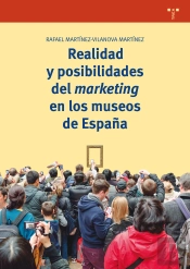Realidad Y Posibilidades Del Marketing En Los Museos De España