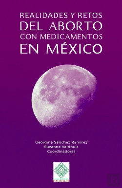 Bertrand.pt - Realidades Y Retos Del Aborto Con Medicamentos En México
