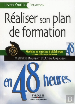 Bertrand.pt - Réaliser Son Plan De Formation En 48 Heures ; Modèles Et Matrice À Télécharger