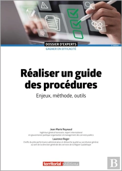 Bertrand.pt - Réaliser Un Guide Des Procédures : Enjeux, Méthode, Outils