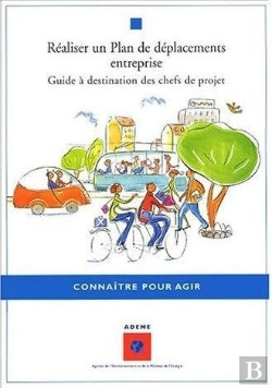 Bertrand.pt - Réaliser Un Plan De Déplacement En Entreprise ; Guide À Destination Des Chefs De Projets