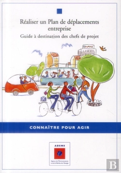 Bertrand.pt - Realiser Un Plan De Deplacements Entreprise - Guide A Destination Des Chefs De Projet..