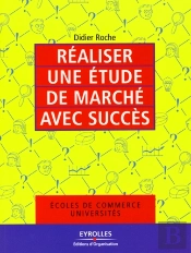 Réaliser Une Étude De Marché Avec Succès ; Écoles De Commerce Universités
