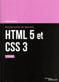 Bertrand.pt - Realisez Votre Site Web Avec Html 5 Et Css 3 - 3e Edition