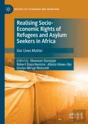 Realising Socio-Economic Rights Of Refugees And Asylum Seekers In Africa
