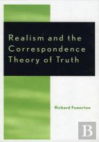 Realism And The Correspondence Theory Of Truth