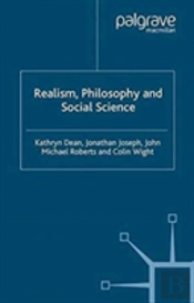 Realism, Philosophy And Social Science