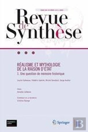 Realisme Et Mythologie De La Raison D'Etat. 1. Une Question De Memoire Historique
