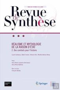 Bertrand.pt - Realisme Et Mythologie De La Raison D'Etat : 2. Les Combats Pour L'Histoire