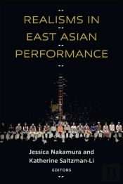 Realisms In East Asian Performance