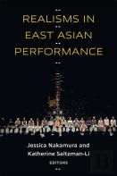 Realisms In East Asian Performance