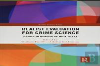 Realist Evaluation For Crime Science
