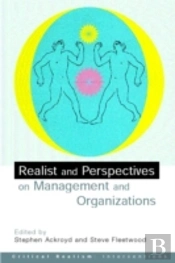Realist Perspectives On Management And Organisations