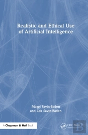 Realistic And Ethical Use Of Artificial Intelligence