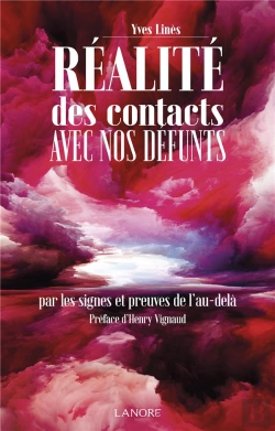 Bertrand.pt - Realite Des Contacts Avec Nos Defunts - Par Les Signes Et  Preuves De L'Au-Dela