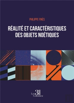 Bertrand.pt - Réalité Et Caractéristiques Des Objets Noétiques
