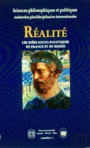 'Réalité' ; Sciences Philosophiques Et Politiques ; Les Idees Socio-Politiques En France Et En Russie