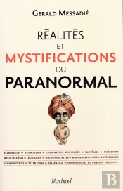 Réalités Et Mystifications Du Paranormal