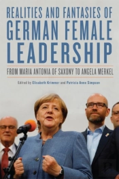Realities And Fantasies Of German Female Leadership