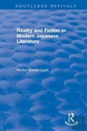 Reality And Fiction In Modern Japanese Literature