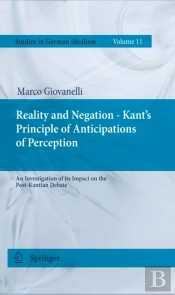 Reality And Negation - Kant'S Principle Of Anticipations Of Perception