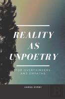 Reality As Unpoetry